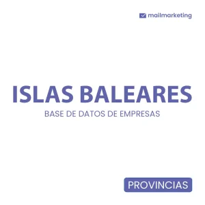 Base de Datos de Empresas con email y teléfono Baleares - Islas Baleares